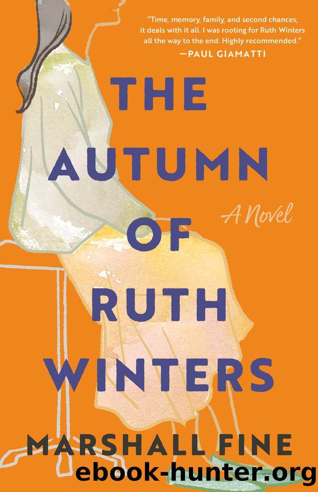 The Autumn of Ruth Winters: A Novel by Marshall Fine