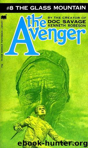 The Avenger 8 - The Glass Mountain by Kenneth Robeson