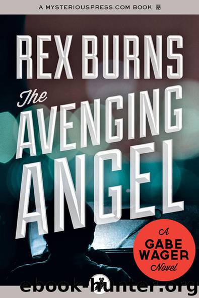 The Avenging Angels by Rex Burns