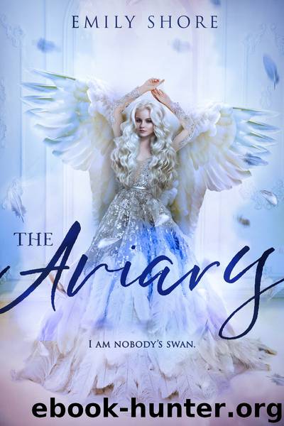 The Aviary by Emily Shore