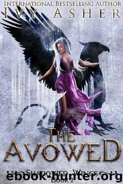The Avowed (Shadowed Wings Book 2) by Ivy Asher