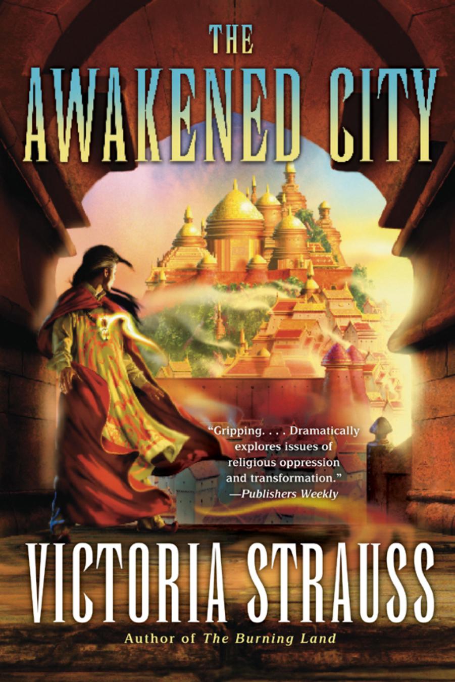 The Awakened City by Victoria Strauss