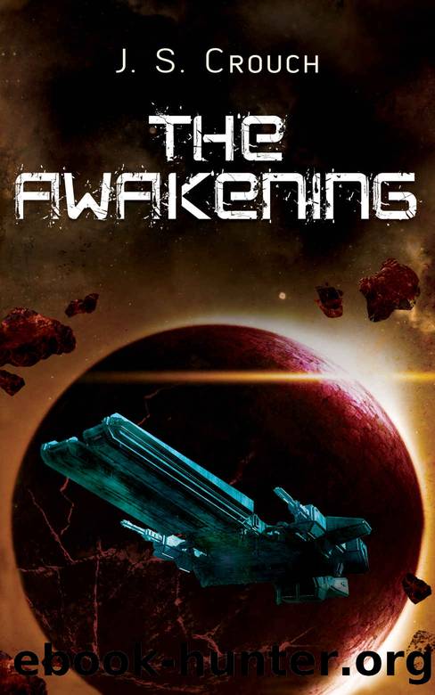 The Awakening (Terranus Book Two) by J. S. Crouch