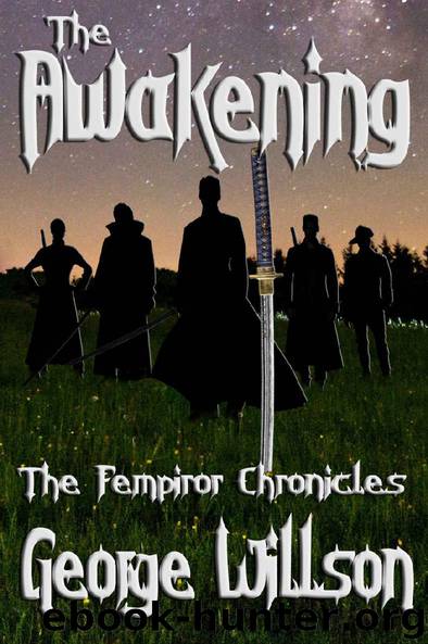 The Awakening (The Fempiror Chronicles Book 1) by George Willson