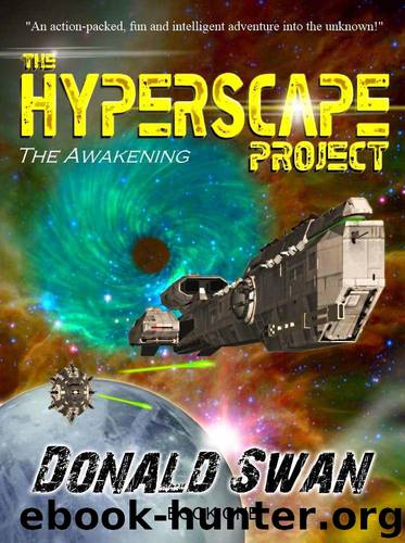The Awakening (The Hyperscape Project Book 1) by Swan Donald