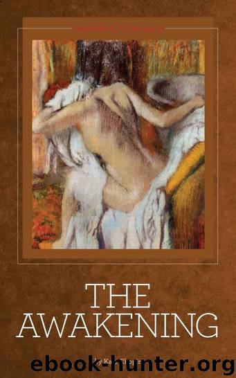 The Awakening [Illustrated] by Chopin Kate