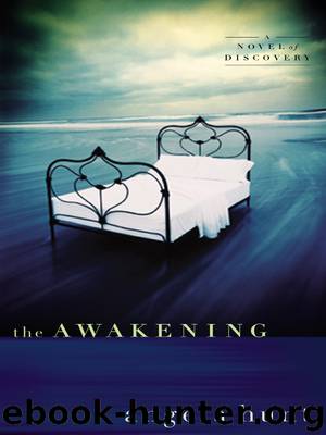 The Awakening by Angela Hunt