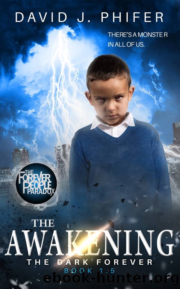 The Awakening by David J. Phifer