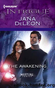 The Awakening by Jana DeLeon