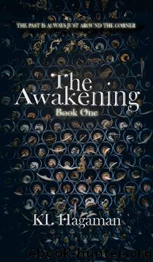 The Awakening by K L Hagaman