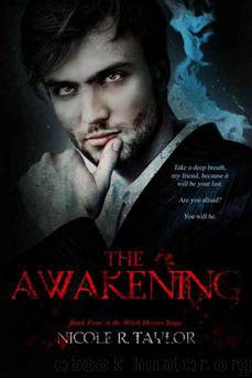 The Awakening by Nicole R. Taylor