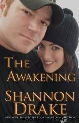The Awakening by Shannon Drake