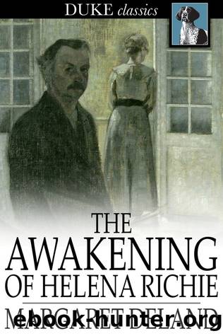The Awakening of Helena Richie by Margaret Deland