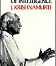 The Awakening of Intelligence by Jiddu Krishnamurti