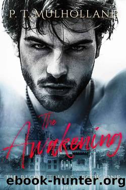 The Awakening: A Paranormal Romance (The Blood Trials Book 1) by P. T. Mulholland