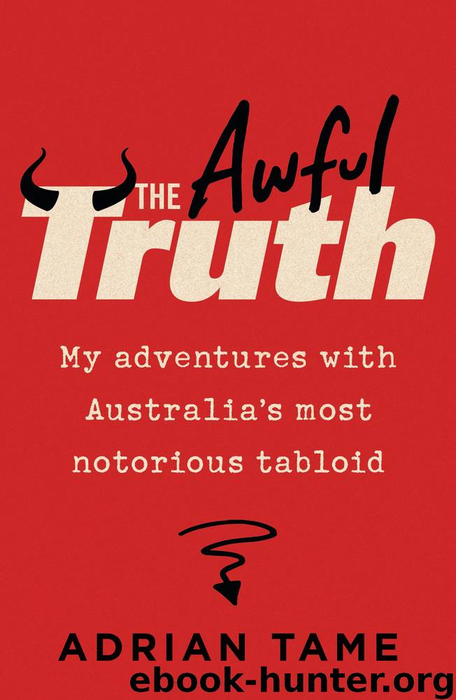 The Awful Truth by Adrian Tame