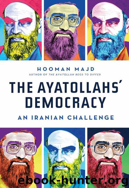 The Ayatollahs' Democracy: An Iranian Challenge by Majd Hooman