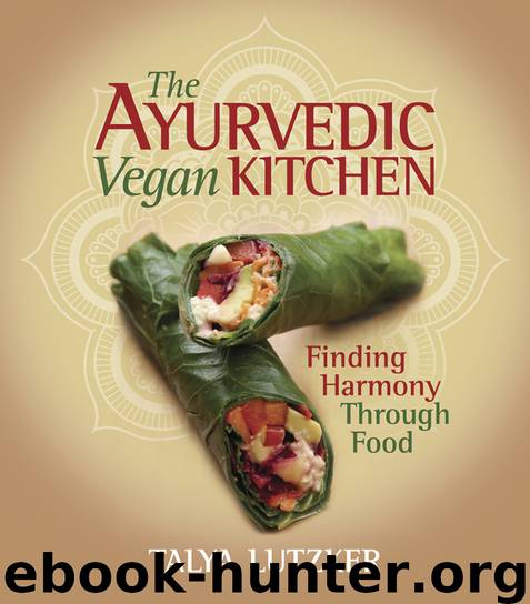 The Ayurvedic Vegan Kitchen by Talya Lutzker