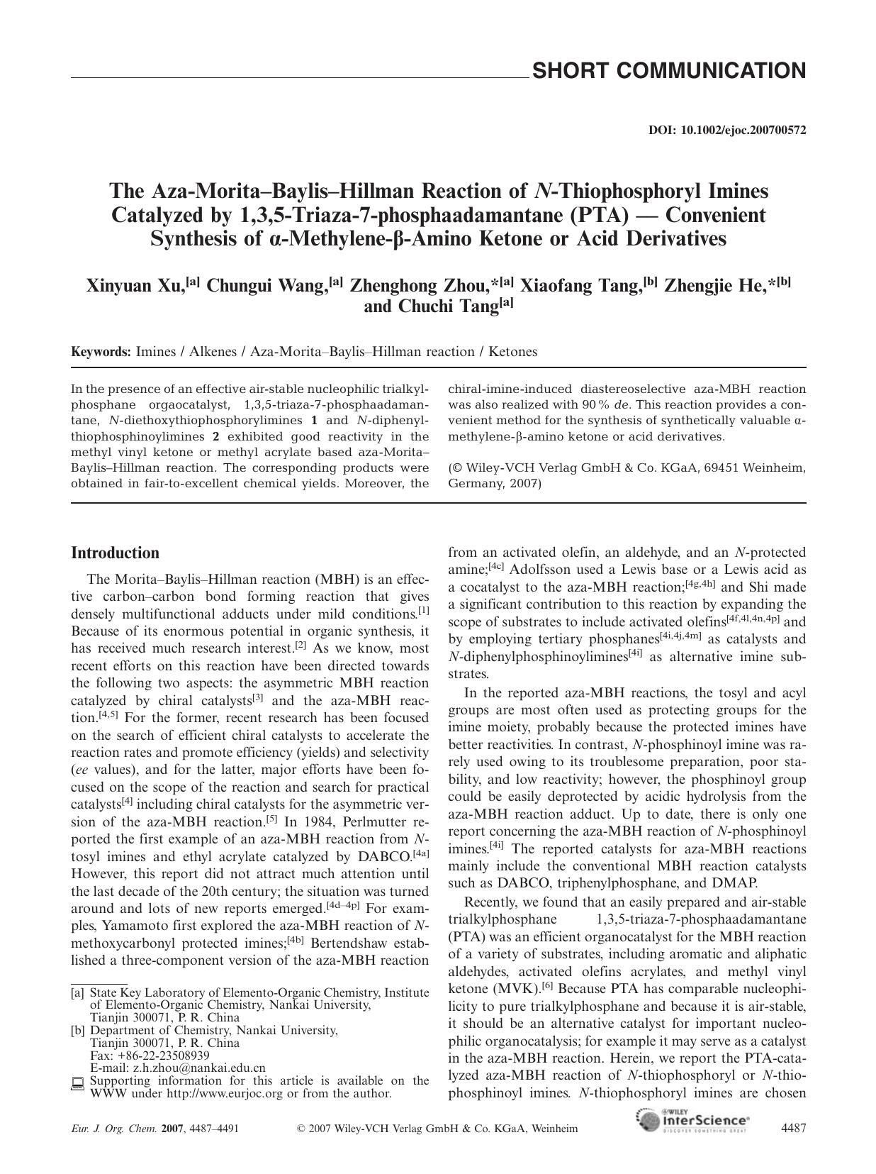 The Aza-Morita-Baylis-Hillman Reaction of N-Thiophosphoryl Imines Catalyzed by 1,3,5-Triaza-7-phosphaadamantane (PTA) -- Convenient Synthesis of [alpha]-Methylene-[beta]-Amino Keto by Unknown