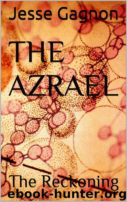 The Azrael (Book 2): The Reckoning by Jesse Gagnon
