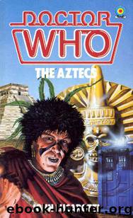 The Aztecs by John Lucarotti