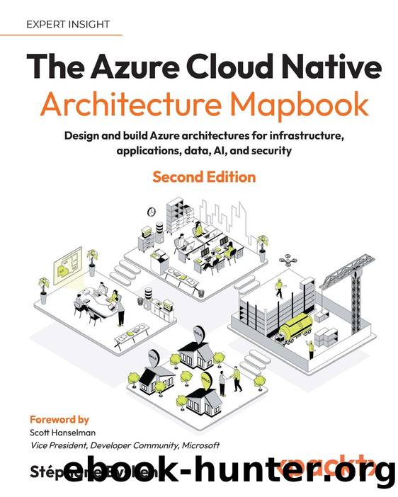The Azure Cloud Native Architecture Mapbook by Second Edition