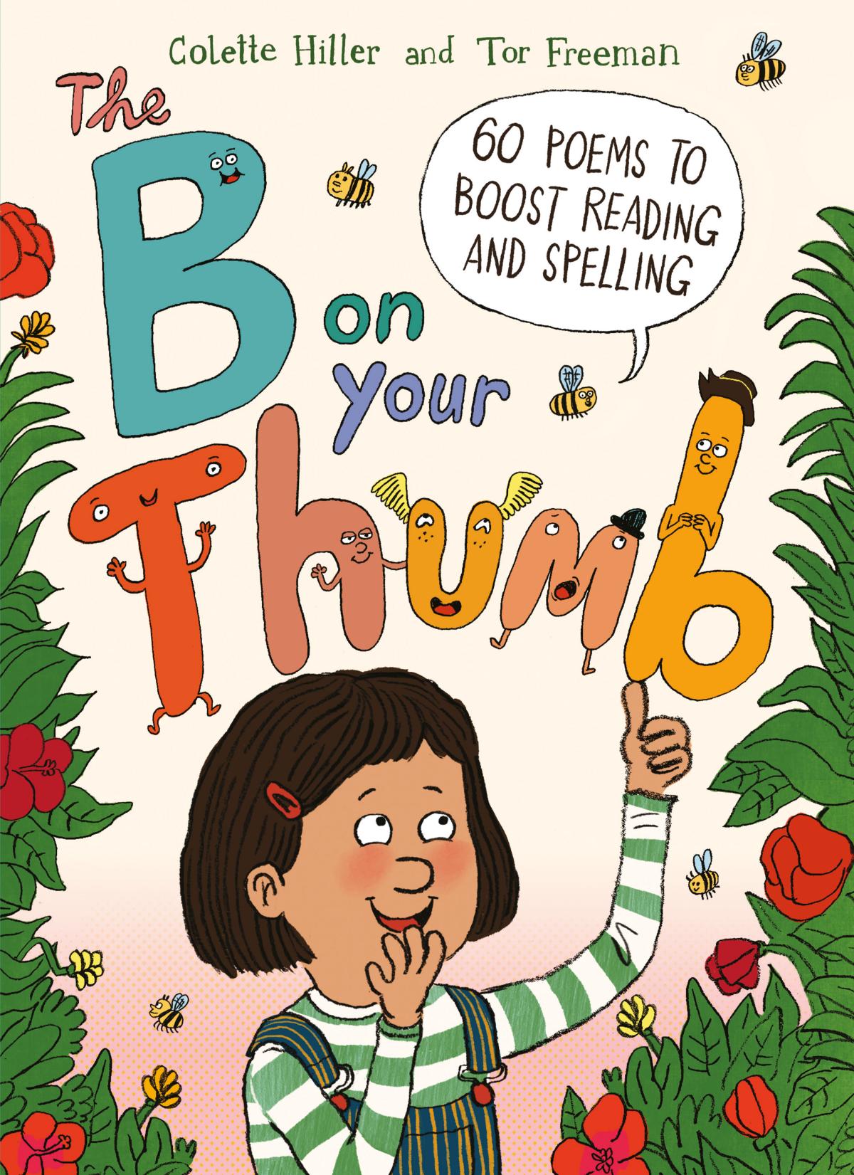 The B on Your Thumb by Colette Hiller Tor Freeman