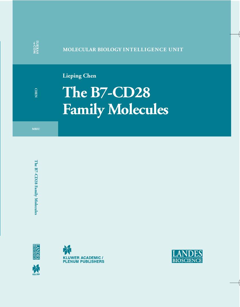 The B7-CD28 Family Molecules (Molecular Biology Intelligence Unit) by Lieping Chen