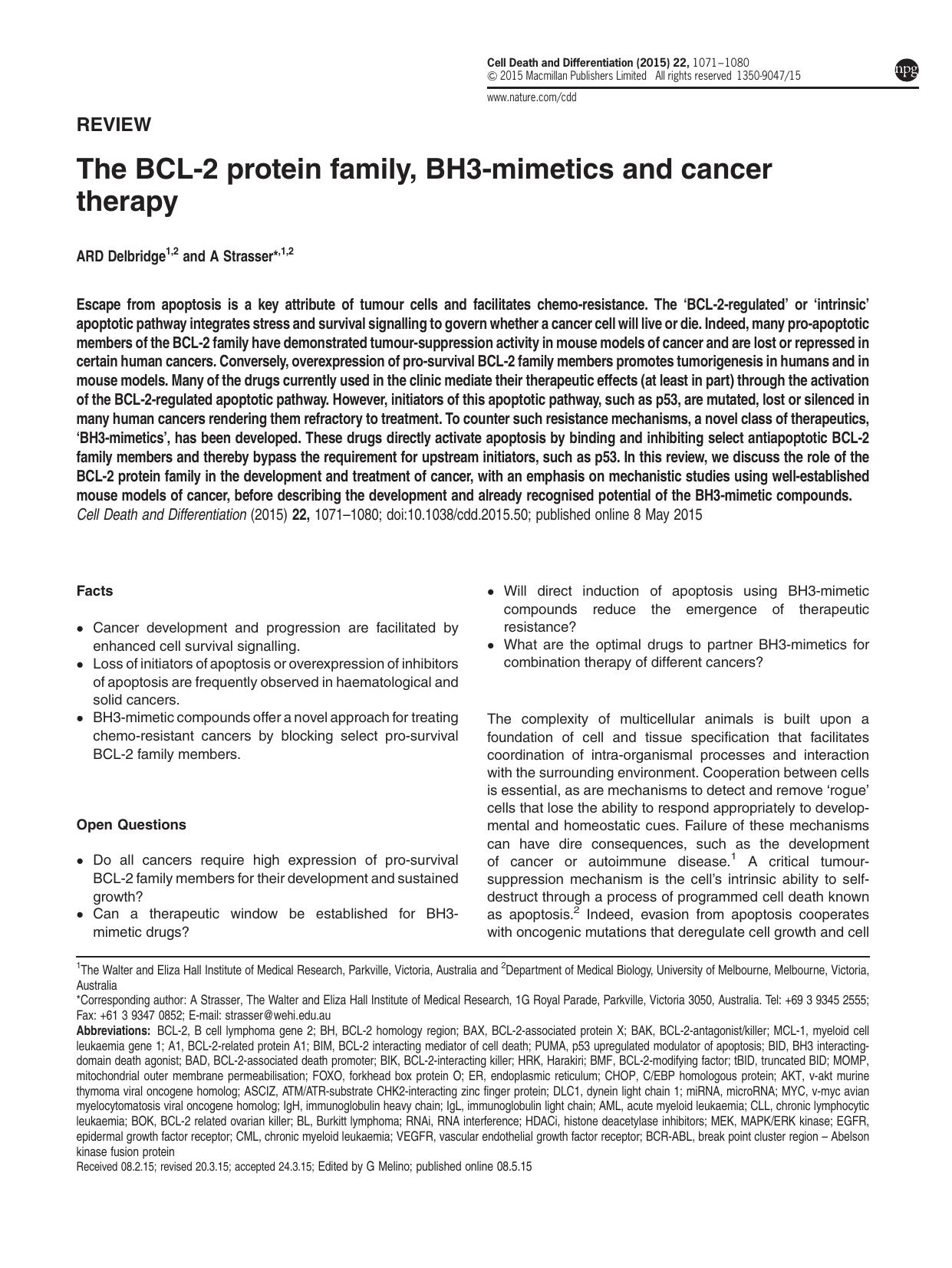 The BCL-2 protein family, BH3-mimetics and cancer therapy by A R D Delbridge & A Strasser