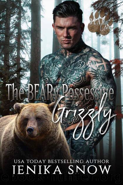 The BEARy Possessive Grizzly (Bear Clan, 5) by Snow Jenika