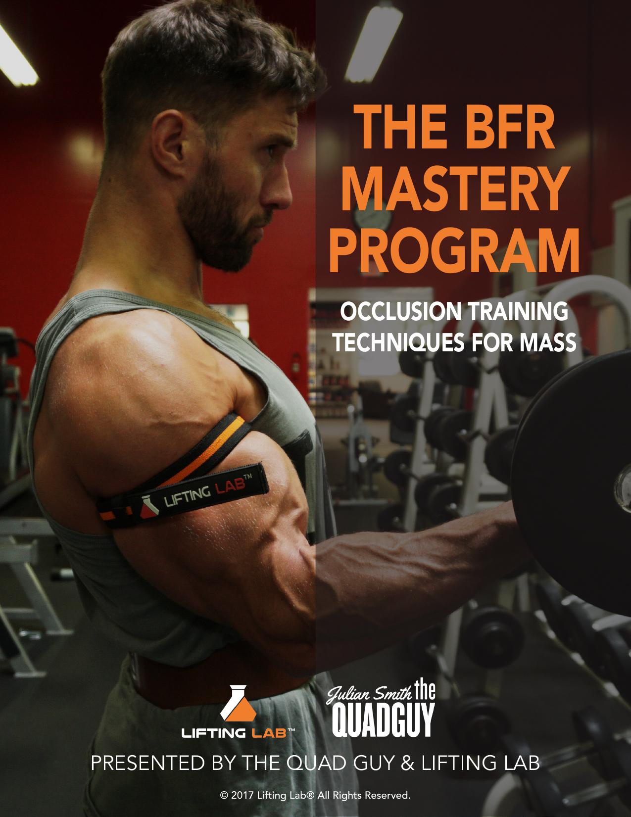 The BFR Mastery Program by Julian Smith