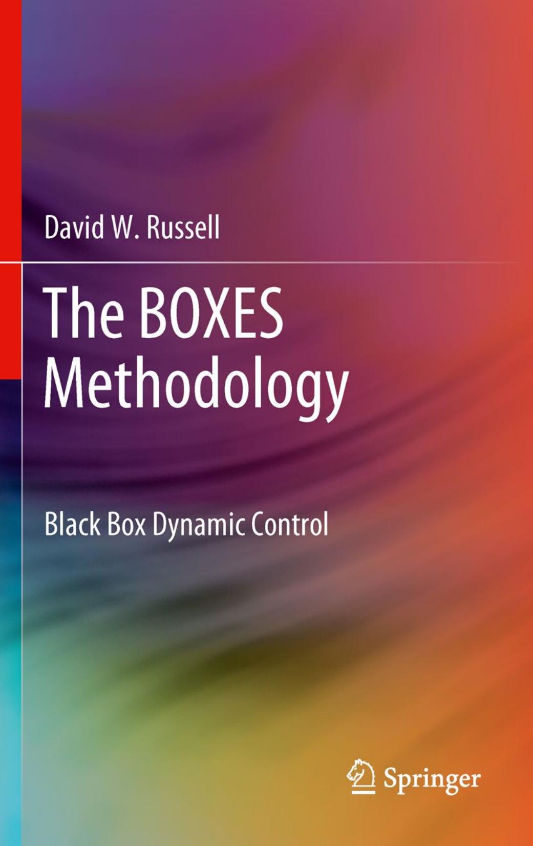 The BOXES methodology : black box dynamic control by D W Russell