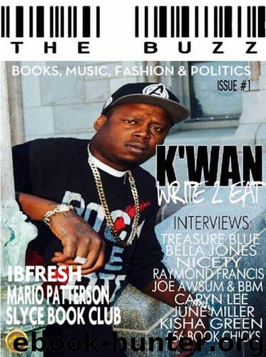 The BUZZ: E-Magazine by Tremayne Johnson & Eros & Iesha Brown & Papaya & Melissa Wallace-Bell