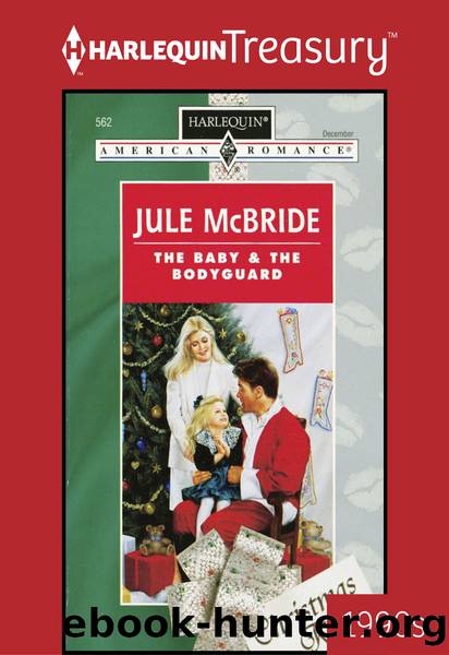 The Baby & the Bodyguard by Jule McBride