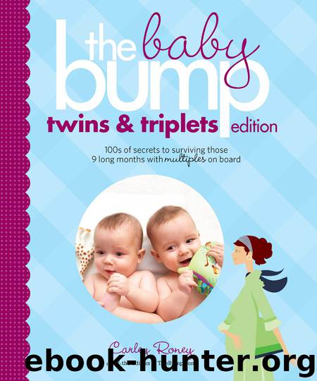 The Baby Bump -- Twins and Triplets Edition by Carley Roney
