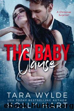 The Baby Clause_A Christmas Romance by Tara Wylde & Holly Hart