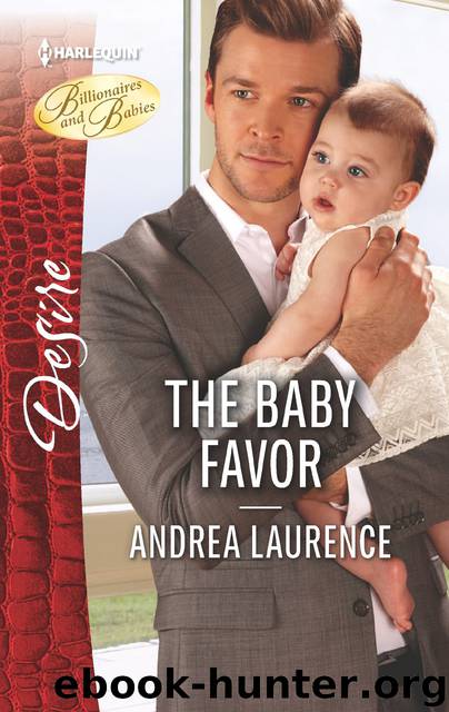 The Baby Favor by Andrea Laurence