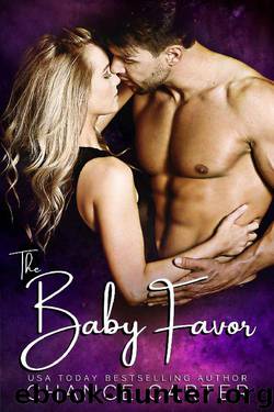 The Baby Favor by Chance Carter