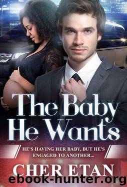 The Baby He Wants: A BWWM Pregnancy Romance by Cher Etan & BWWM Club