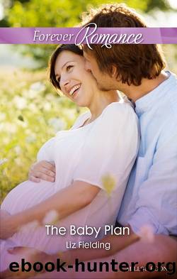The Baby Plan by LIZ FIELDING