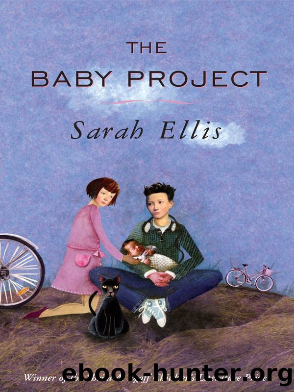 The Baby Project by Sarah Ellis