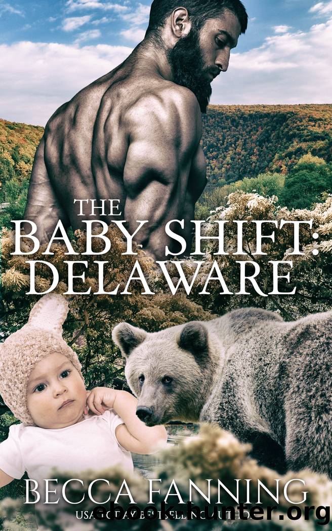 The Baby Shift- Delaware by Becca Fanning
