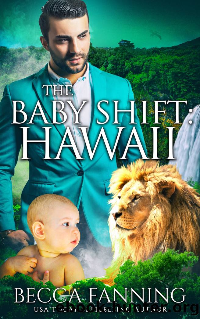 The Baby Shift- Hawaii by Becca Fanning