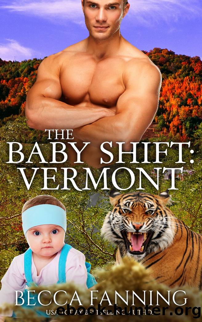 The Baby Shift- Vermont by Becca Fanning