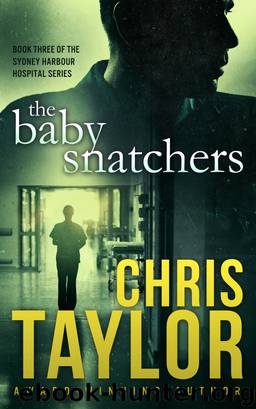 The Baby Snatchers by Chris Taylor