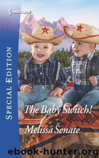 The Baby Switch! by Melissa Senate