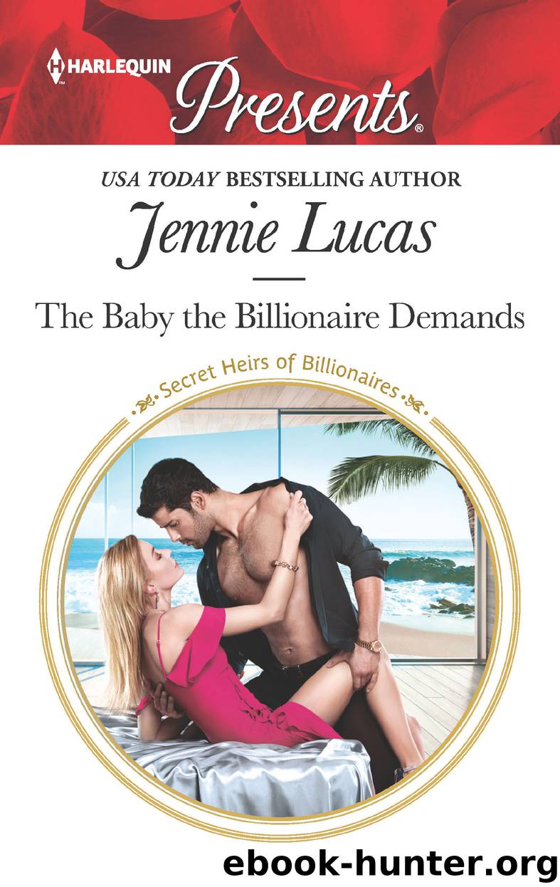 The Baby the Billionaire Demands by Jennie Lucas