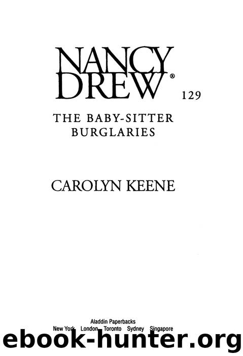 The Baby-Sitter Burglaries by Carolyn Keene