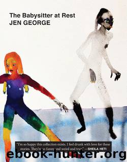 The Babysitter at Rest by Jen George