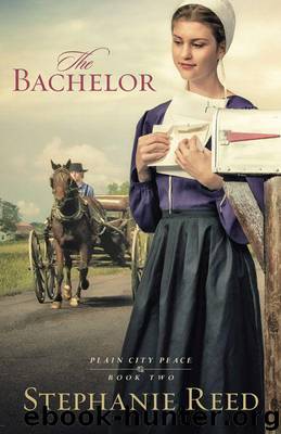 The Bachelor (Plain City Peace) by Stephanie Reed